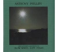 Phillips, Anthony - Private Parts & Pieces VII: SLOW WAVES, SOFT STARS