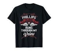 Phillips Blood Runs Through My Veins - Last Name Family T-Shirt