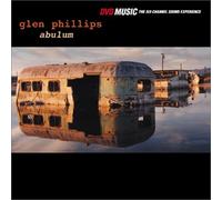 Phillips, Glen - Abulum [DVD AUDIO]