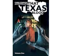Phillips, Jacob - That Texas Blood Volume 1
