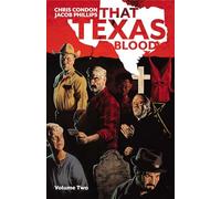 Phillips, Jacob - That Texas Blood Volume 2