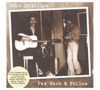 Phillips, John - Pay Pack & Follow