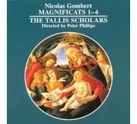 Phillips, Peter - GOMBERT: MAGNIFICATS 1-4