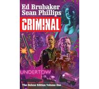 Criminal Deluxe Edition Volume 1