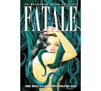 Phillips, Sean - Fatale Deluxe Edition Volume 1