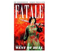 Fatale Volume 3: West of Hell