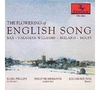 Phillips - The Flowering of English Song