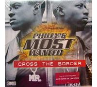 Philly's Most Wanted - Cross the Border [12" VINYL]