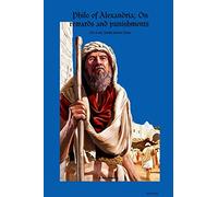 Philo of Alexandria On Rewards and Punishments