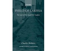 Philo of Larissa: The Last of the Academic Scep. Brittain<|