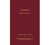 Philodemus: On Frank Criticism
