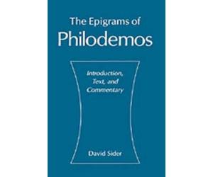 Philodemus The Epigrams of Philodemos (Hardback)