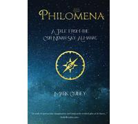 Philomena: A Tale from the Cor Novan Sky Almanac