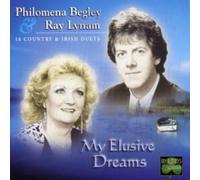 Philomena Begley and Ray Lynam - My Elusive Dreams
