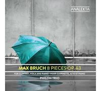 Philon Trio - MAX BRUCH: 8 Pieces, Op. 83