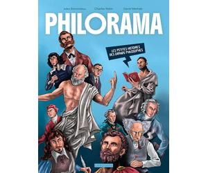 Philorama: Les petites histoires des grands philosophes