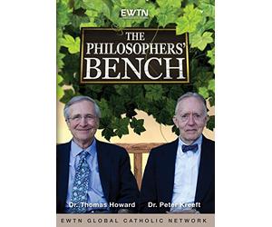 PHILOSOPHERS BENCH:Catholic philosophers Peter Kreeft and Thomas Howard bring philosophy to the 'man in the street'*AN EWTN 2-DISC DVD