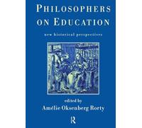 Philosophers on Education – New Historical Perspectives – Routledge
