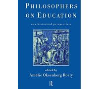 Philosophers on Education: New Historical Perspectives