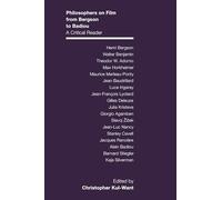 Philosophers on Film from Bergson to Badiou: A Critical Reader