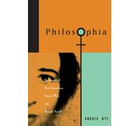 Philosophia: The Thought of Rosa Luxemborg, Simone Weil, and Hannah Arendt