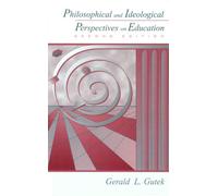 Philosophical and Ideological Perspectives on Education