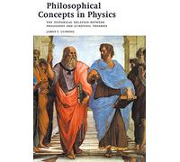 Philosophical Concepts in Physics: The Historical Relation between Philosophy and Scientific Theories