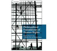 Philosophical Foundations of Human Rights (Philosophical Foundations of Law)