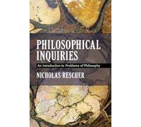 Philosophical Inquiries: An Introduction to Problems of Philosophy