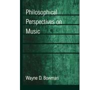 Philosophical Perspectives on Music