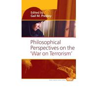 Philosophical Perspectives on the "War on Terrorism": 188 (Philosophy of Peace, 188)
