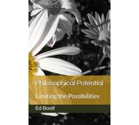 Philosophical Potential: Limiting the Possibilities