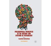 Philosophical Principles of the History and Systems of Psychology: Essential Distinctions