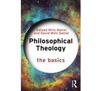Philosophical Theology: The Basics