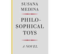Philosophical Toys (Spanish Literature)