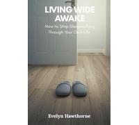 Philosophical transactions, Vol. L. Part I. For the year 1757. Giving some account of the present undertakings, studies, and labours, of the ... to Stop Sleepwalking Through Your Own Life