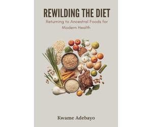 Philosophical Works, V. 1 Including All the Essays, and Exhibiting the More Important Alterations and Corrections in the Successive Editions Published ... to Ancestral Foods for Modern Health