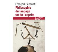 Philosophie Du Langage (ET De L'Esprit): A42162 (Folio Essais)