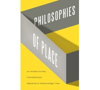 Philosophies of Place : An Intercultural Conversation