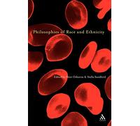 Philosophies of Race and Ethnicity