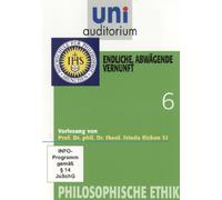 Philosophische Ethik, Teil 6 - Endliche, abwägende Vernunft (Reihe: uni auditorium) mit Prof. Friedo Ricken [DVD]