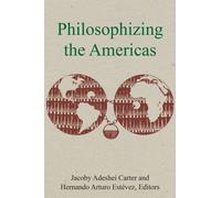 Philosophizing the Americas
