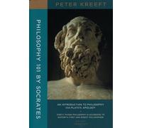 Philosophy 101 by Socrates: An Introduction to Philosophy via Plato's Apology