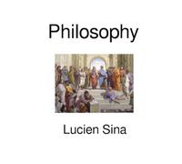 Philosophy: An Introduction to Schools of Thought, Fields of Study, and History