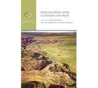 Philosophy and Climate Change (Engaging Philosophy)