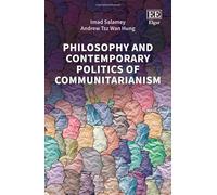 Philosophy and Contemporary Politics of Communitarianism