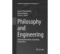 Philosophy and Engineering – Exploring Boundaries, Expanding Connections