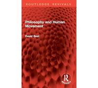 Philosophy and Human Movement (Routledge Revivals)