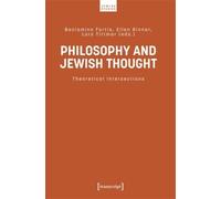Philosophy and Jewish Thought : Theoretical Intersections