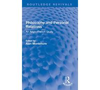 Philosophy and Personal Relations: An Anglo-French Study (Routledge Revivals)